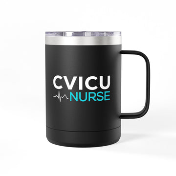 CREDNTL | CVICU Nurse 15oz Coffee Tumbler