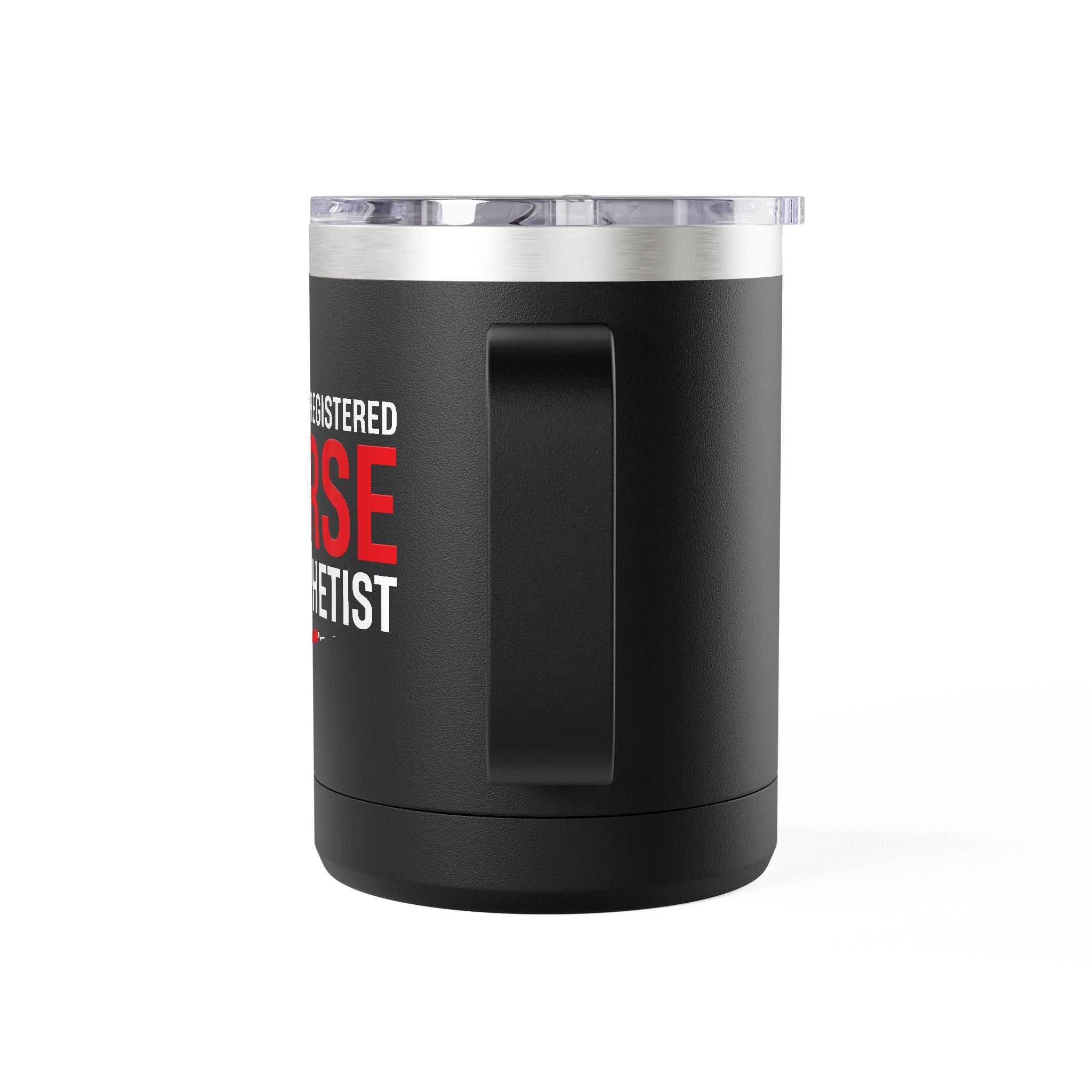CREDNTL | Certified Register Nurse Anesthetics 15oz Coffee Tumbler
