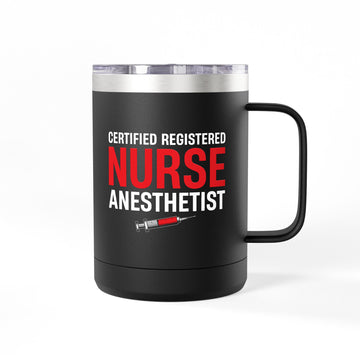 CREDNTL | Certified Register Nurse Anesthetics 15oz Coffee Tumbler