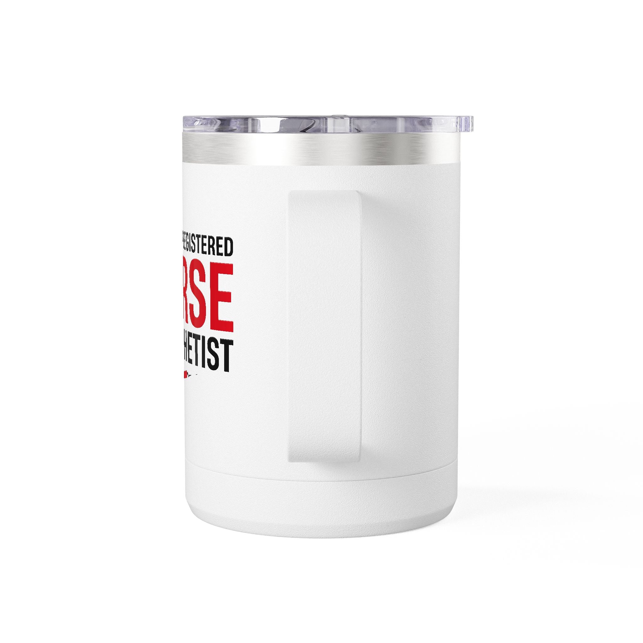 CREDNTL | Certified Register Nurse Anesthetics 15oz Coffee Tumbler