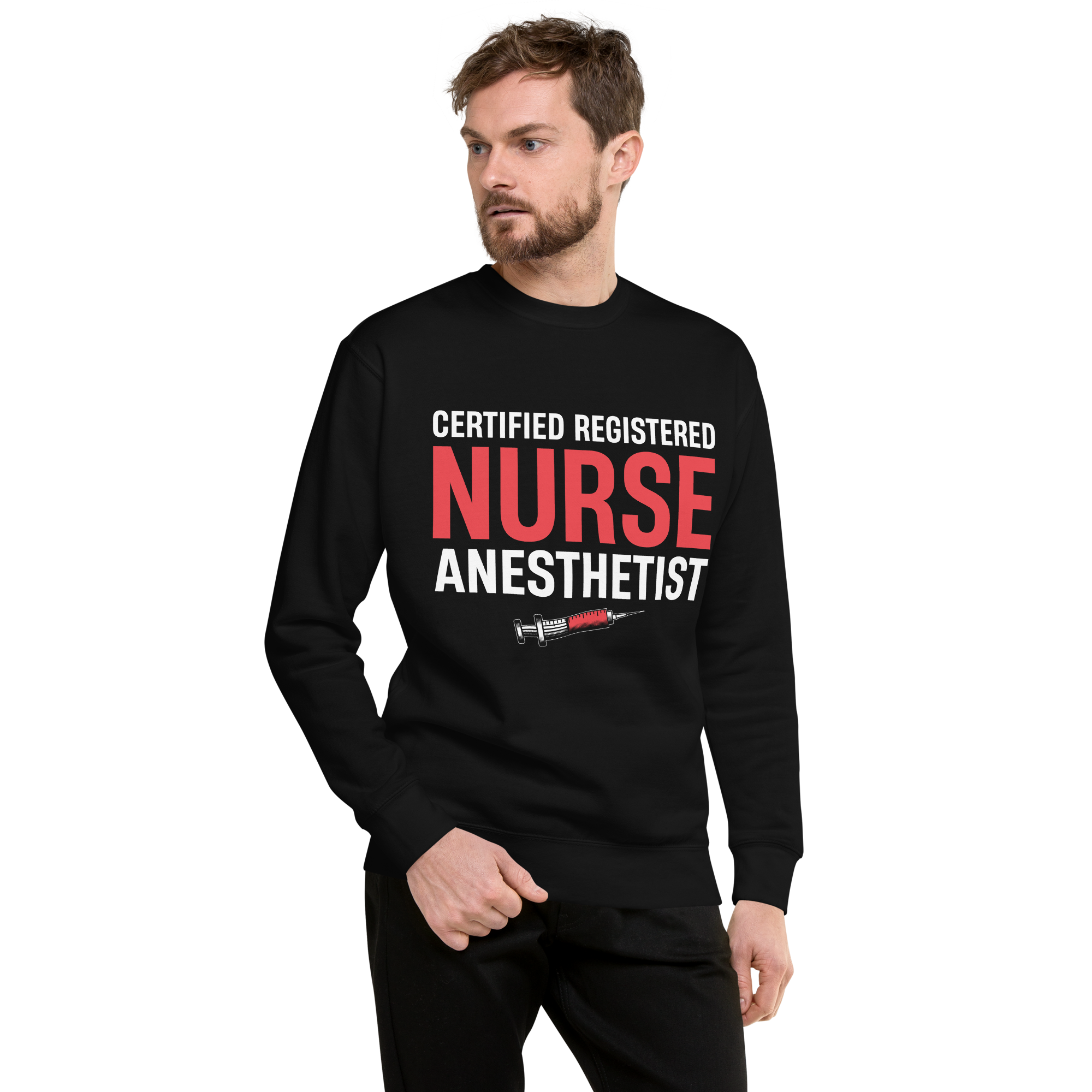 CREDNTL | Certified Registered Nurse Anesthetist Sweatshirt