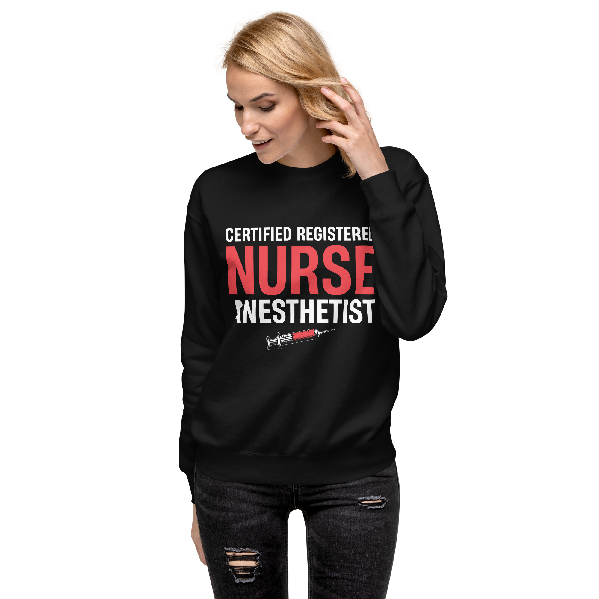 CREDNTL | Certified Registered Nurse Anesthetist Sweatshirt