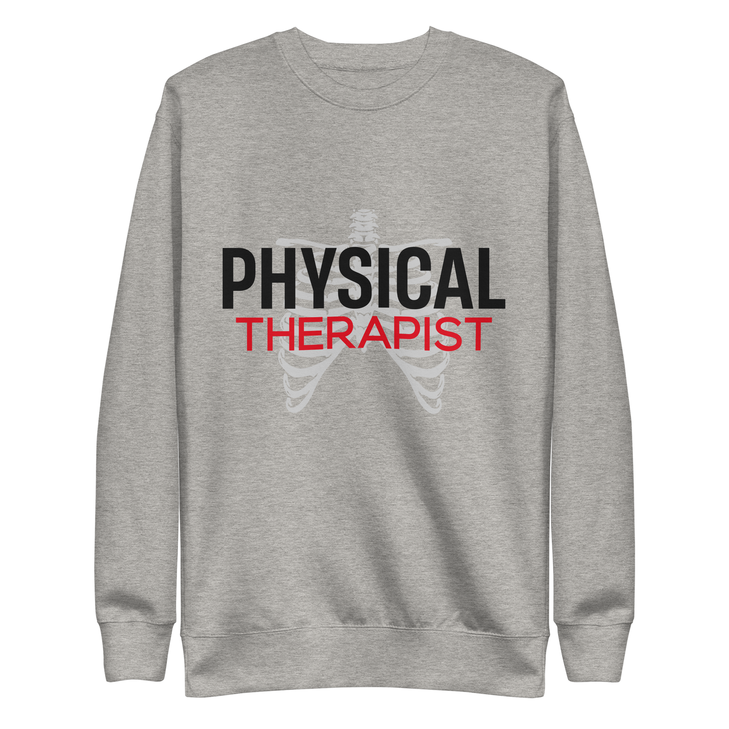 CREDNTL | Physical Therapist Sweatshirt