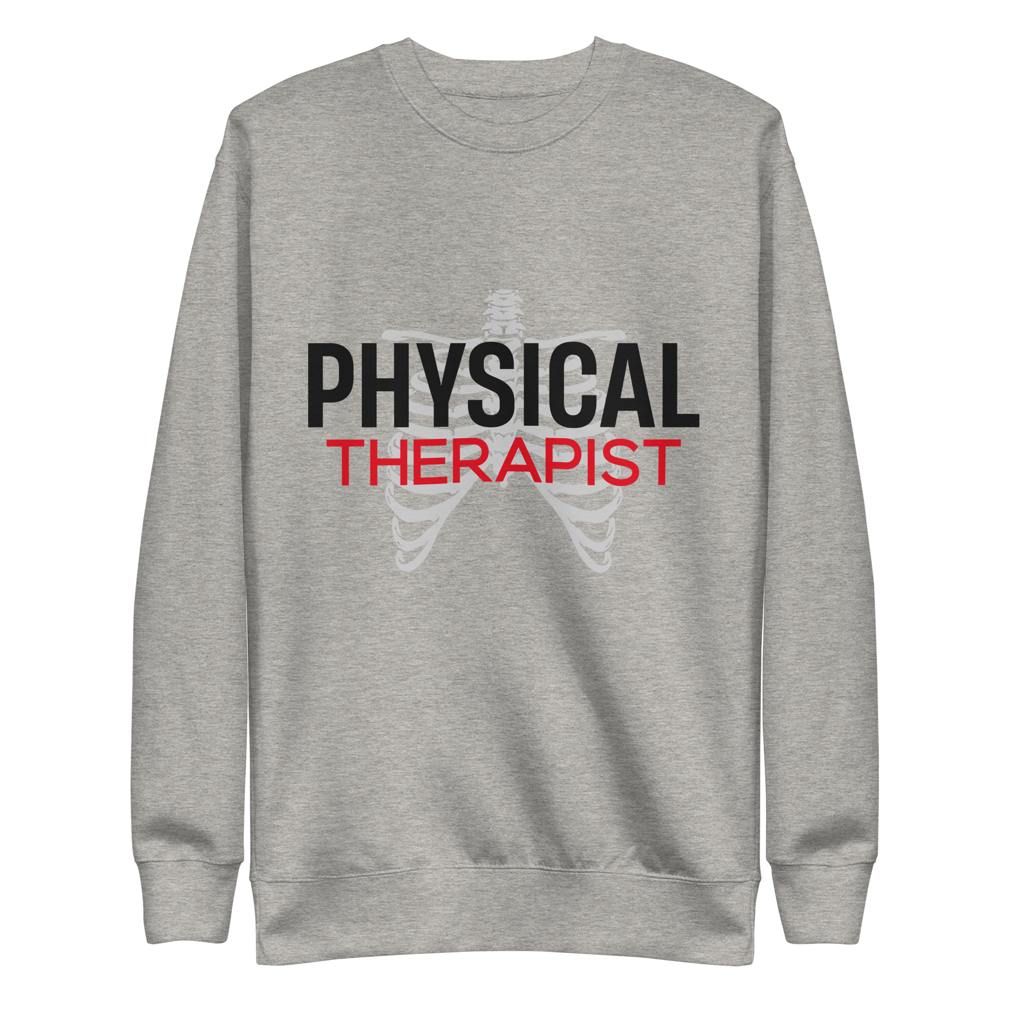 CREDNTL | Physical Therapist Sweatshirt