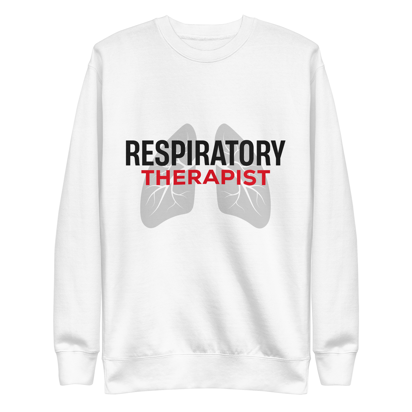 CREDNTL | Respiratory Therapist Sweatshirt
