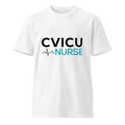 CREDNTL | CVICU Nurse T-Shirt
